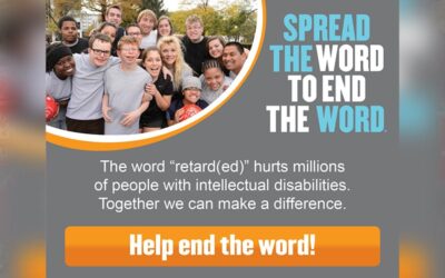 Take a Stand and Help us Spread the Word to End the “R” Word
